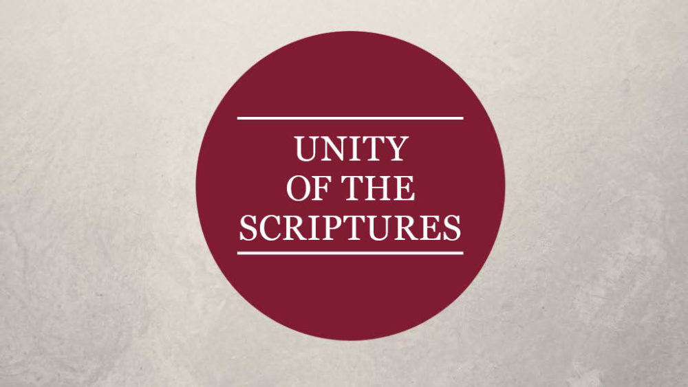 Unity of the Scriptures- Teaching 